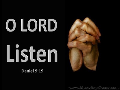 Daniel 9:19 O Lord Hear And Listen (gray)